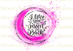 Love you to the Moon. 4 png images/ colors